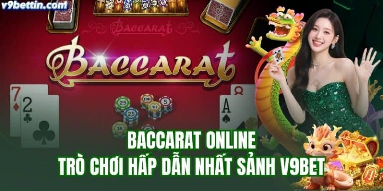 Cách chơi Baccarat online