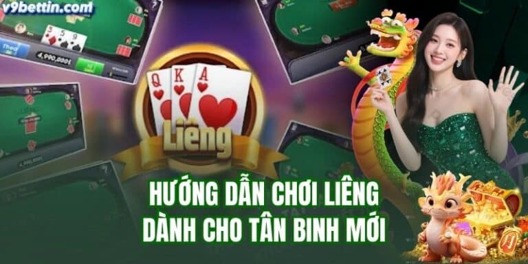 Hướng dẫn chơi liêng hiệu quả