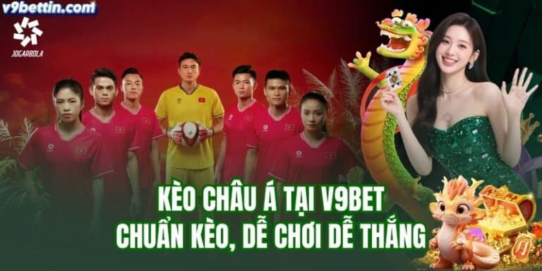 Giải mã chi tiết kèo châu á