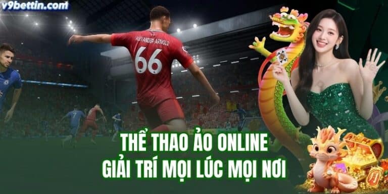 Cách chơi Thể thao ảo tại V9BET – Trải nghiệm cá cược thế hệ mới